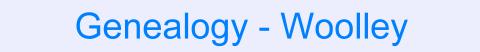 Genealogy - Woolley